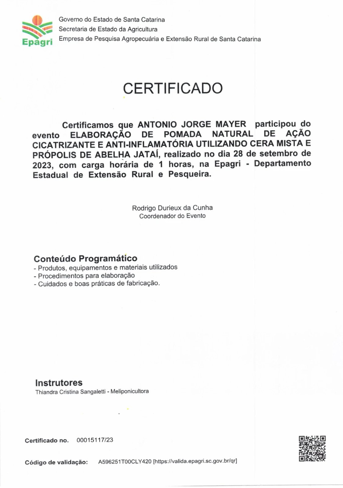 Certificado Epagri - Elaboração de Pomada Natural com Cera e Própolis de Abelha Jataí, Antonio Jorge Mayer